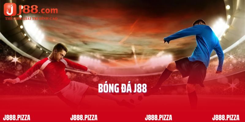 Bí Kíp Cá Cược Bóng Đá J88 – Chơi Thông Minh Rinh Tiền Về!