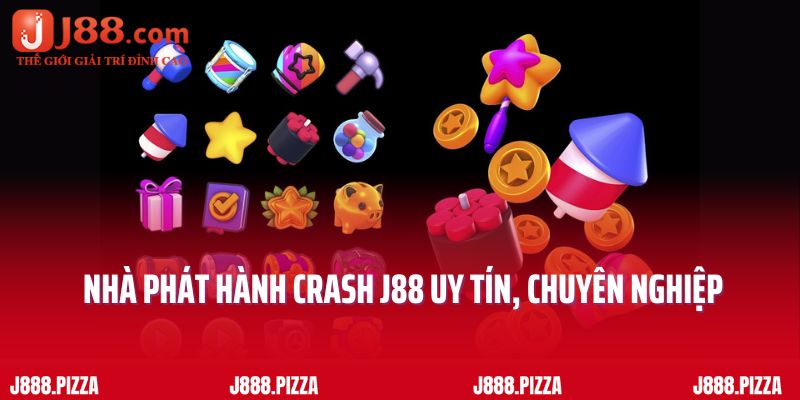 Các nhà phát hành crash J88 uy tín, chuyên nghiệp