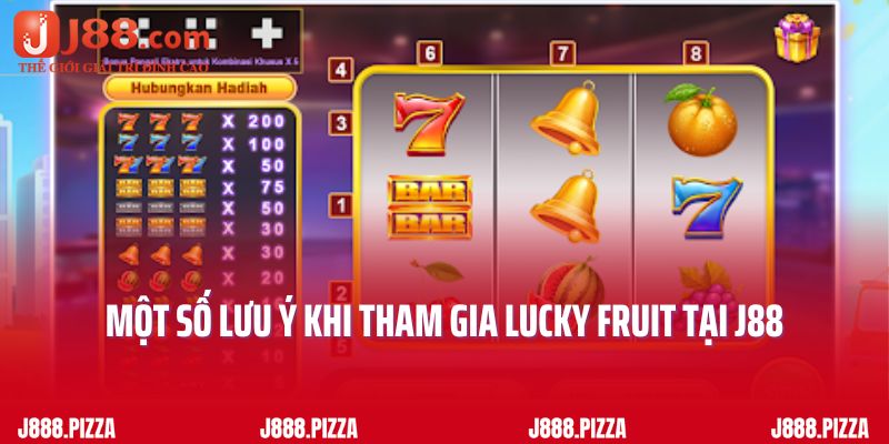 Một số lưu ý khi tham gia Lucky Fruit tại J88