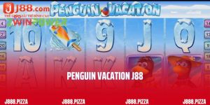 Penguin Vacation J88 - Trải Nghiệm Cùng Kỳ Nghỉ Lý Thú